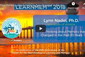 How thinking about memory has changed in the past 35 years | Dr. Lynn Nadel, Ph.D.