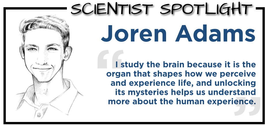 Scientist Spotlight: Joren Adams; brain research; UCI brain research; neuroscience and behavior
