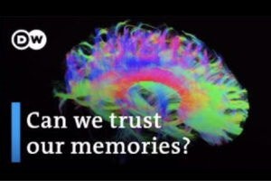 DW Documentary - Can we trust our memories?