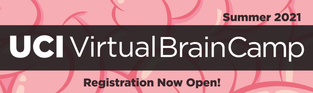 UCI Virtual Brain Camp Registration Now Open