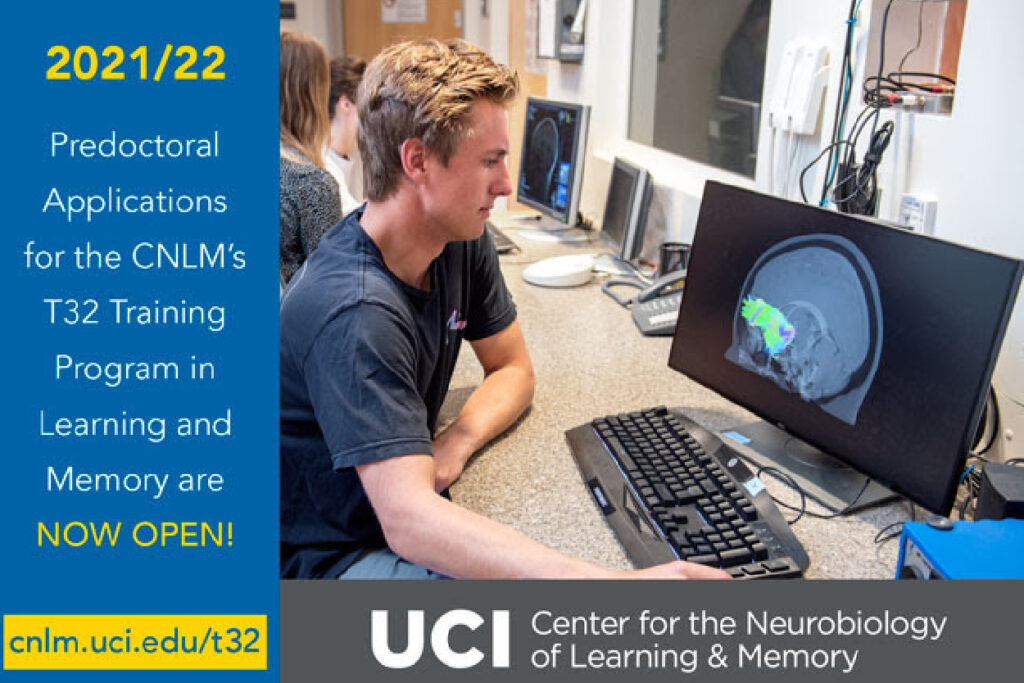 2021/22 CNLM T32 Training Program now open, UCI Learning and Memory
