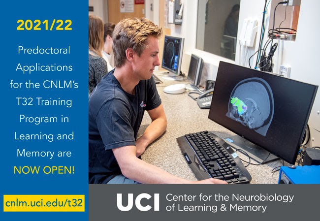 2021/22 CNLM T32 Training Program now open, UCI Learning and Memory