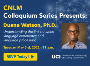 Colloquium Series with Neuroscience Expert Duane Watson